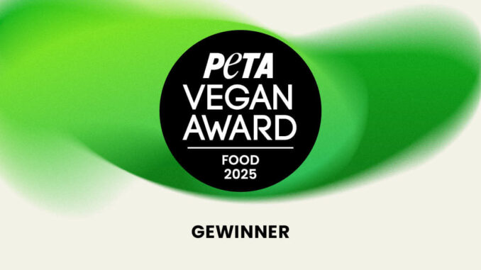 PETAs Vegan Award 2025: Alle Gewinner im Bereich Food