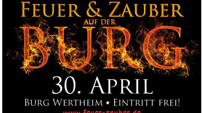 Feuer und Zauber Burg Stadtverwaltung Wertheim 15.04.2016 2