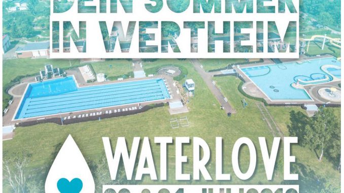 Waterlove Festival Schwimmbad Bestenheid Stadtverwaltung Wertheim 18.07.2016