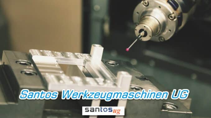 Santos Werkzeugmaschinen UG - Hasloch am Main - Germany