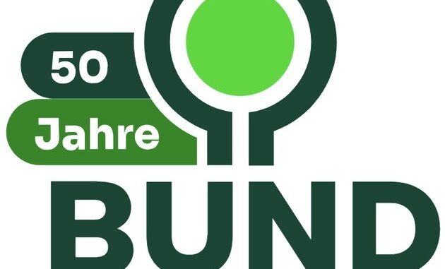 ++ Der BUND wird 50! – Natur- und Umweltverband fordert im Jubiläumsjahr ...