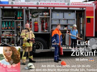 FW Frankenthal: Feuerwehr Frankenthal beteiligt sich an der Aktion - &quot;Lust auf Zukunft&quot; bei dem dm-drogerie markt in Frankenthal