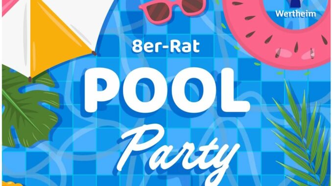 Poolparty 8er Rat im Schwimmbad Wertheim.de Wertheim24.de Titelbild