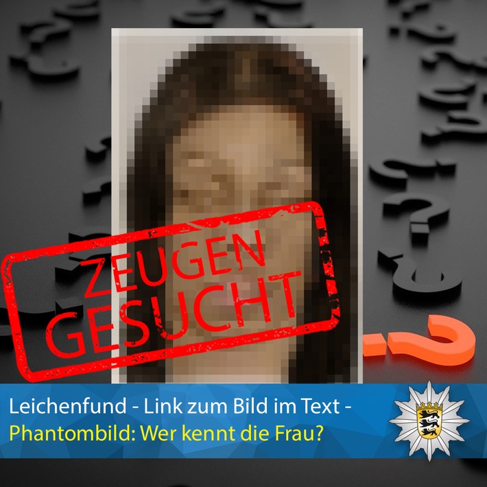 POL-Pforzheim: (FDS) Freudenstadt - Zeugen gesucht: Wer kennt die abgebildete Person? Sonderkommission Pfad veröffentlicht ein Phantombild des Opfers